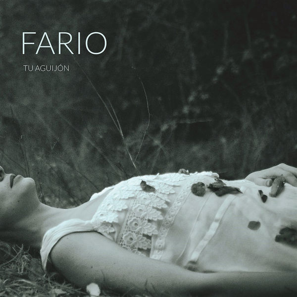 FARIO - Tu Aguijón FARIO - Tu Aguijón