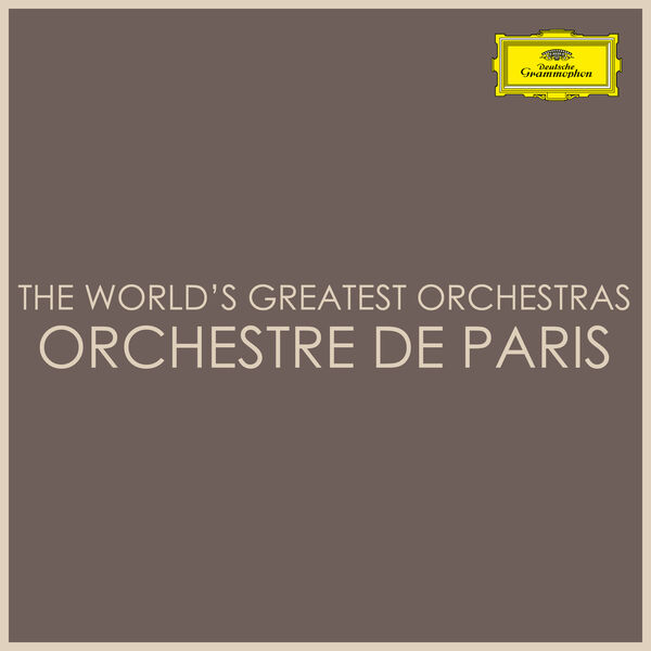 Orchestre de Paris|The World's Greatest Orchestras - Orchestre de Paris Orchestre de Paris|The World's Greatest Orchestras - Orchestre de Paris