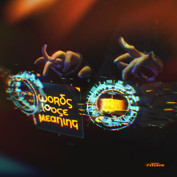 Fvlcrvm - Words Loose Meaning Fvlcrvm - Words Loose Meaning