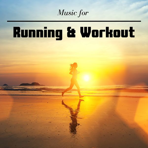 Running Songs House|Music for Running & Workout – The Best Music for Treadmill Workouts Running Songs House|Music for Running & Workout – The Best Music for Treadmill Workouts