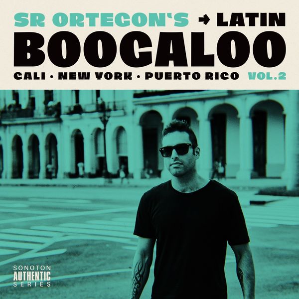 Sr Ortegon|Latin Boogaloo, Vol. 2