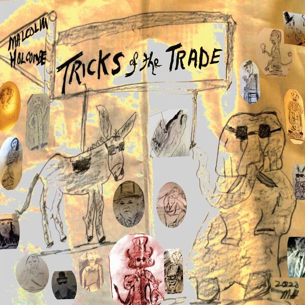 Malcolm Holcombe|Tricks of the Trade