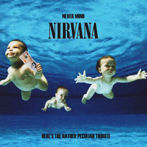Never Mind Nirvana, The Dillingers - Qobuz