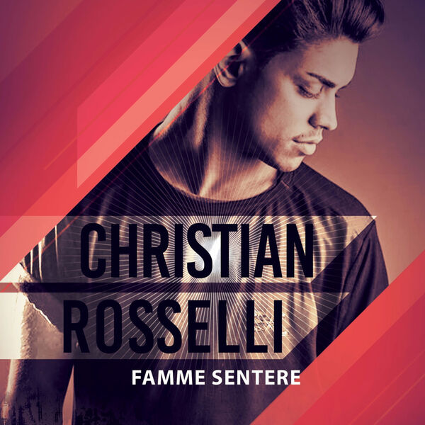 Christian Rosselli|Famme sentere Christian Rosselli|Famme sentere