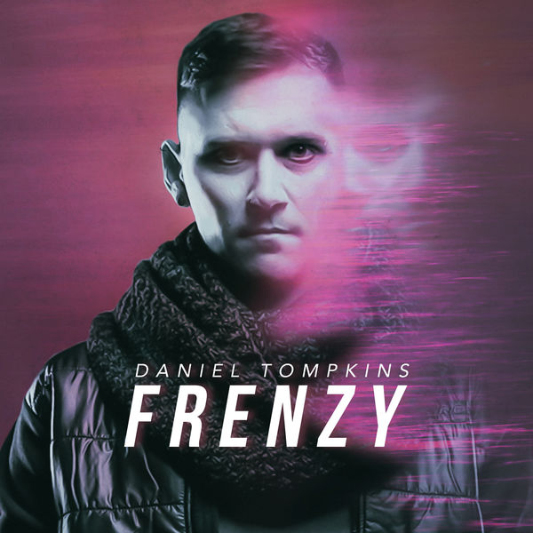 Daniel Tompkins|Frenzy Daniel Tompkins|Frenzy