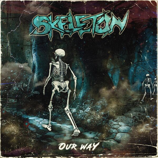 Skeleton|Our Way Skeleton|Our Way