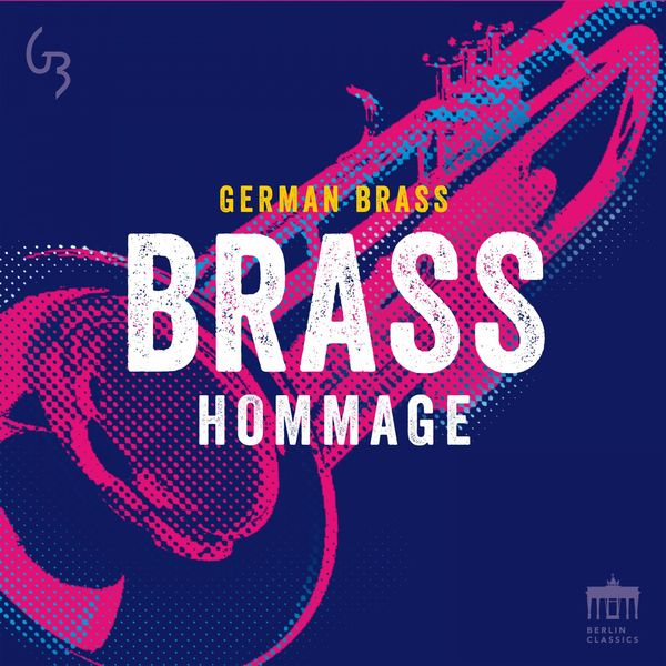 German Brass - Brass Hommage German Brass - Brass Hommage