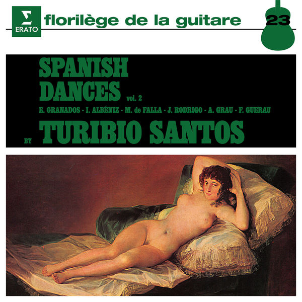 Turibio Santos|Spanish Dances, Vol. 2 Turibio Santos|Spanish Dances, Vol. 2