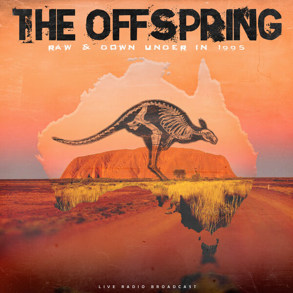 The Offspring|Raw & Down Under in 1995 (live) The Offspring|Raw & Down Under in 1995 (live)