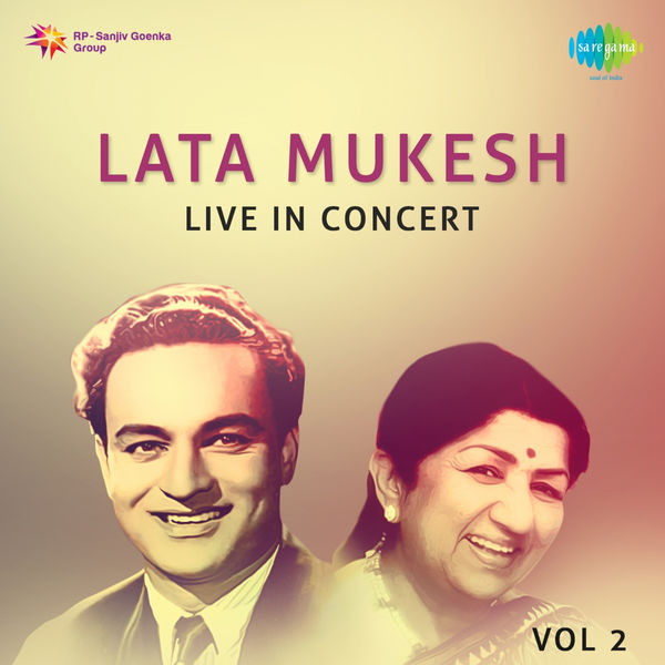 Lata Mangeshkar|Lata Mukesh Live In Concert, Vol. 2 Lata Mangeshkar|Lata Mukesh Live In Concert, Vol. 2