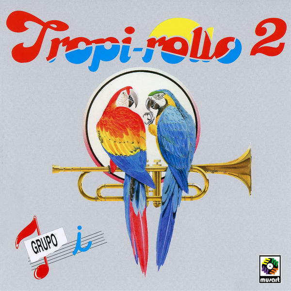 Grupo  i|Tropi-rollo 2 (Medley)