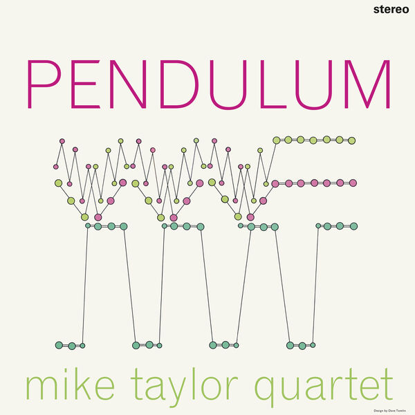 Mike Taylor Quartet|Pendulum (Remastered 2025) Mike Taylor Quartet|Pendulum (Remastered 2025)