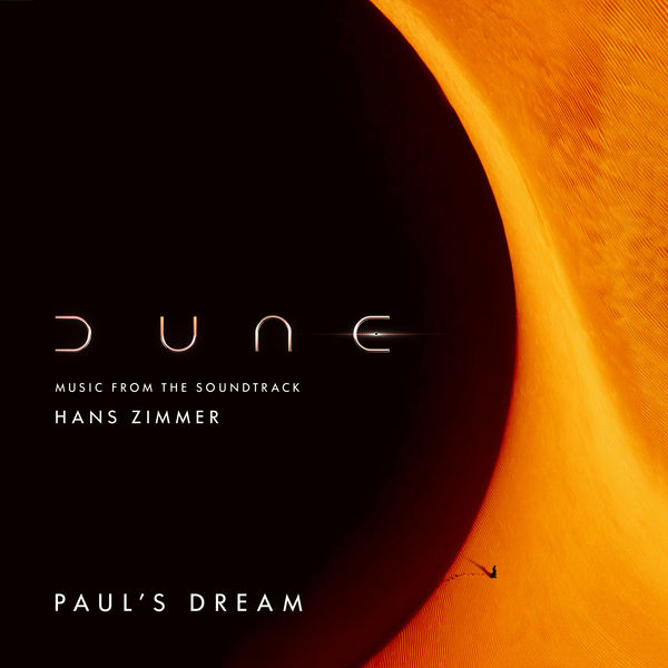 Hans Zimmer - Paul's Dream (Dune: Music from the Soundtrack) Hans Zimmer - Paul's Dream (Dune: Music from the Soundtrack)