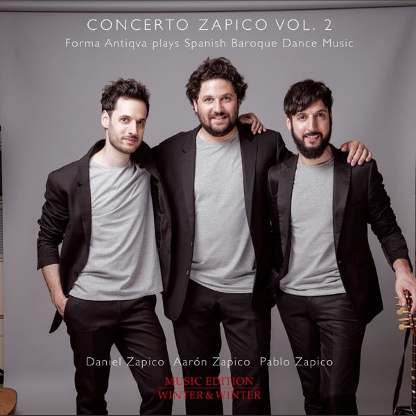 Forma Antiqva|Concerto Zapico, Vol. 2