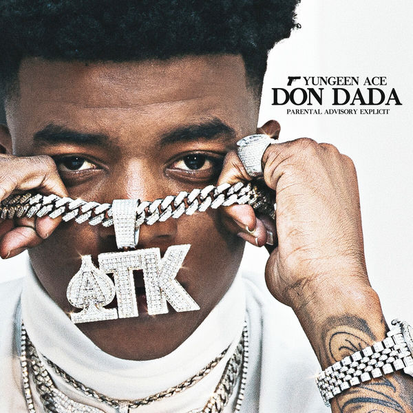 Yungeen Ace - Don Dada Yungeen Ace - Don Dada