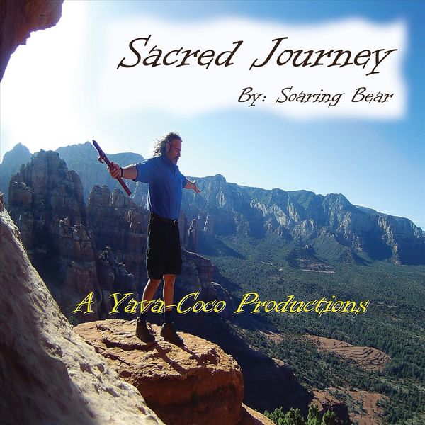 Soaring Bear - Sacred Journey Soaring Bear - Sacred Journey
