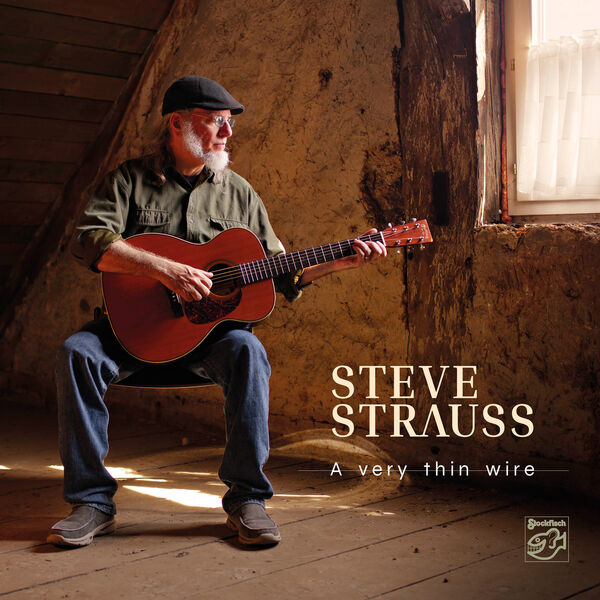 Steve Strauss - A Very Thin Wire Steve Strauss - A Very Thin Wire