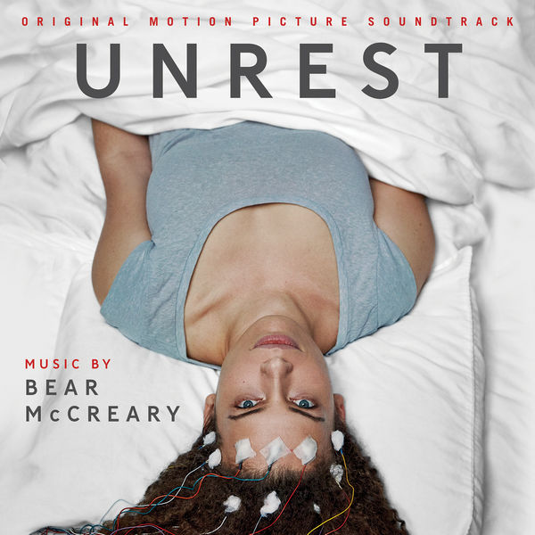 Bear McCreary|Unrest (Original Motion Picture Soundtrack) Bear McCreary|Unrest (Original Motion Picture Soundtrack)