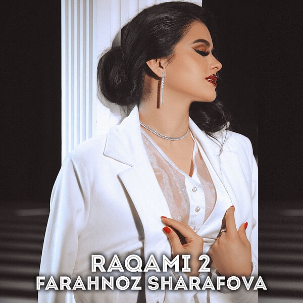Farahnoz Sharafova|Raqami 2 Farahnoz Sharafova|Raqami 2