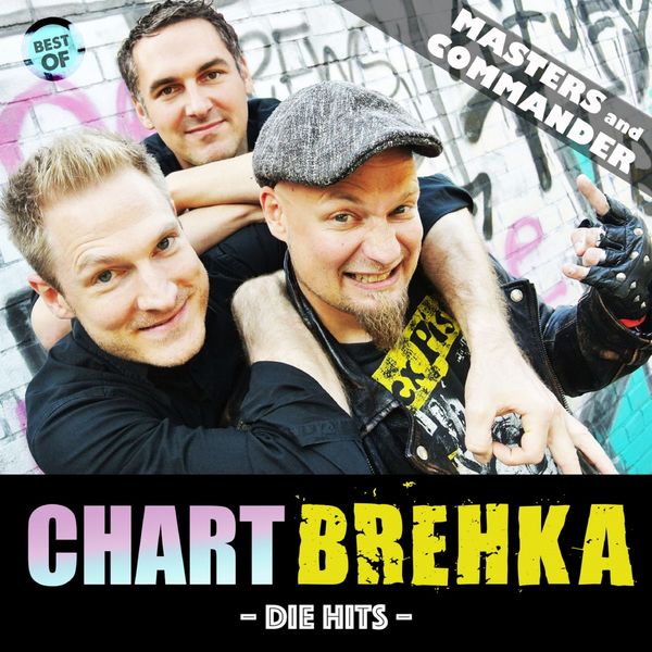 MASTERS and COMMANDER - Chartbrehka - Die Hits MASTERS and COMMANDER - Chartbrehka - Die Hits