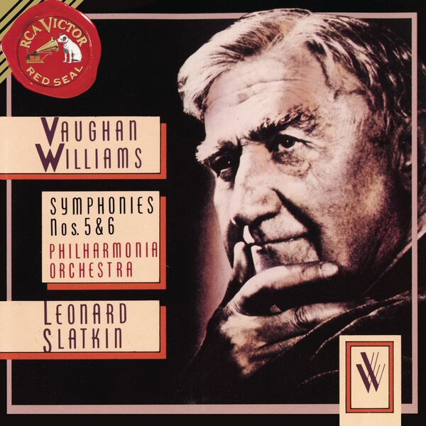 Leonard Slatkin|Vaughan Williams: Symphonies Nos. 5 & 6 Leonard Slatkin|Vaughan Williams: Symphonies Nos. 5 & 6