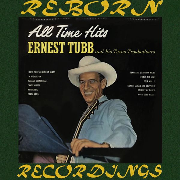 Ernest Tubb|All Time Hits (Hd Remastered)