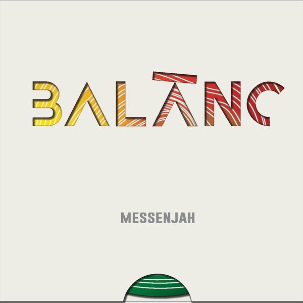 MessenJah - Balanc MessenJah - Balanc