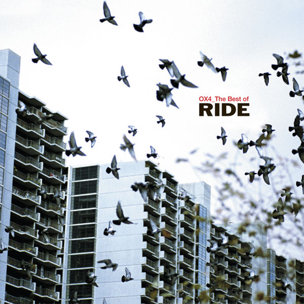 Ride|OX4: The Best Of  (Remastered)