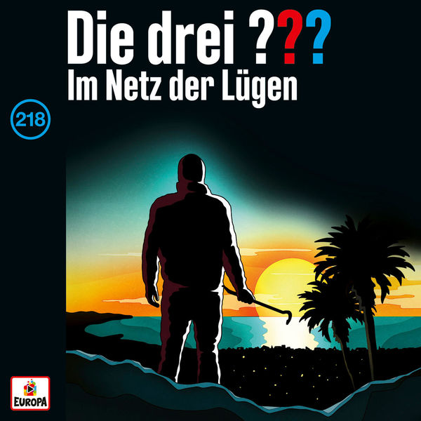 Die Drei ???|Folge 218: Im Netz der Lügen Die Drei ???|Folge 218: Im Netz der Lügen