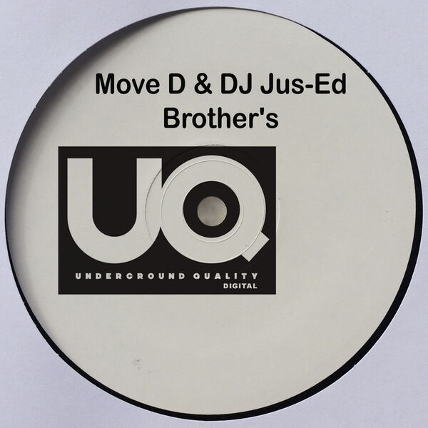 Move D|Move D & DJ Jus-Ed Brother's  (EP)