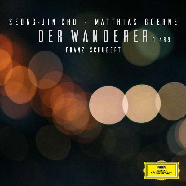 Seong-Jin Cho|Schubert: Der Wanderer, D. 489