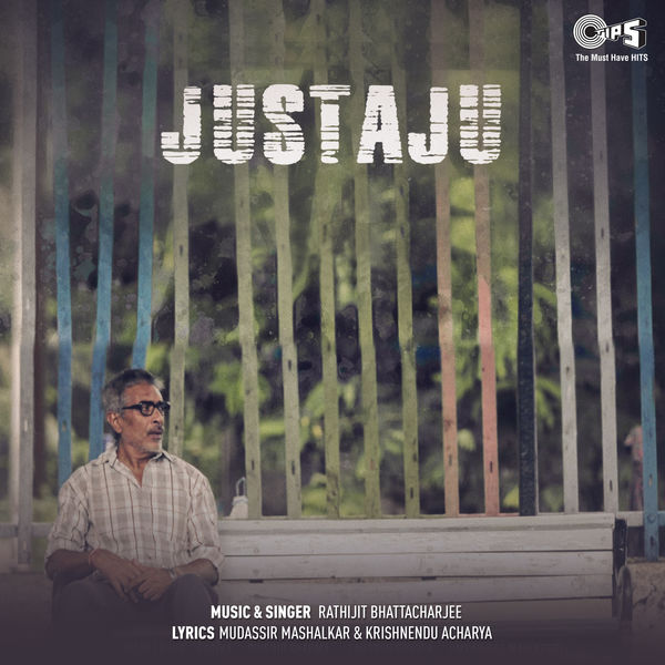 Rathijit Bhattacharjee - Justaju (From "Justaju") Rathijit Bhattacharjee - Justaju (From "Justaju")