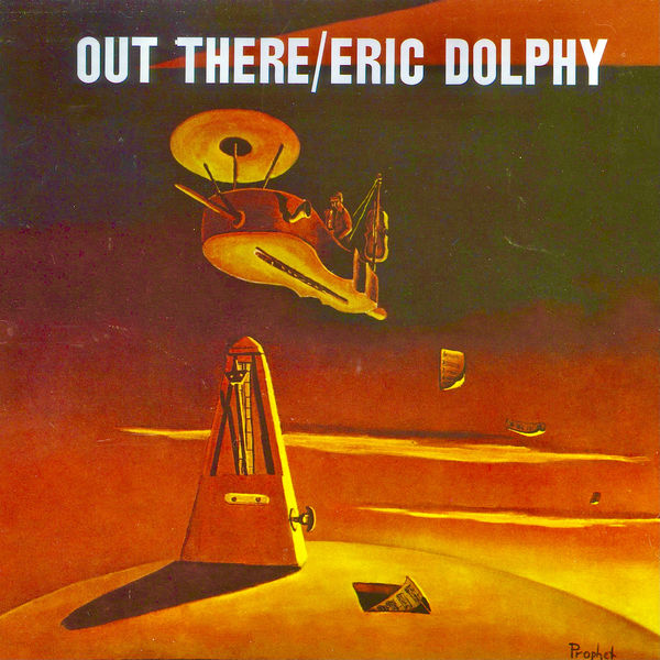 Eric Dolphy|Out There (Remastered) Eric Dolphy|Out There (Remastered)