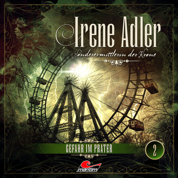 Irene Adler - Sonderermittlerin der Krone, Folge 2: Gefahr im Prater Irene Adler - Sonderermittlerin der Krone, Folge 2: Gefahr im Prater