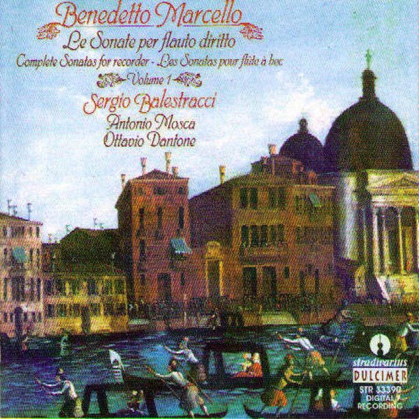 Ottavio Dantone|Marcello: Flute Sonatas Vol. 1