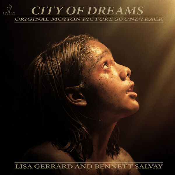 City of Dreams (Original Motion Picture Soundtrack), Lisa Gerrard Qobuz