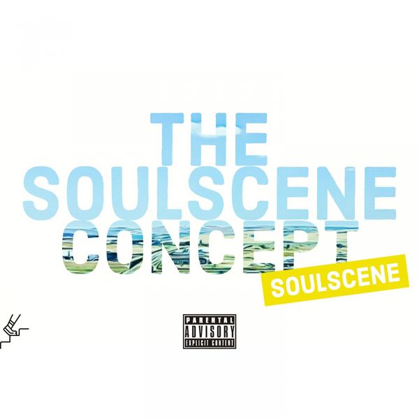 Soulscene - The Soulscene Concept Soulscene - The Soulscene Concept