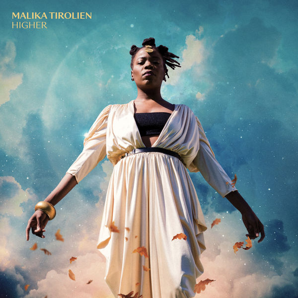 Malika Tirolien - HIGHER Malika Tirolien - HIGHER