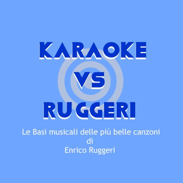 BT Band - KARAOKE / RUGGERI (Le basi musicali delle più belle canzoni di Enrico Ruggeri) BT Band - KARAOKE / RUGGERI (Le basi musicali delle più belle canzoni di Enrico Ruggeri)