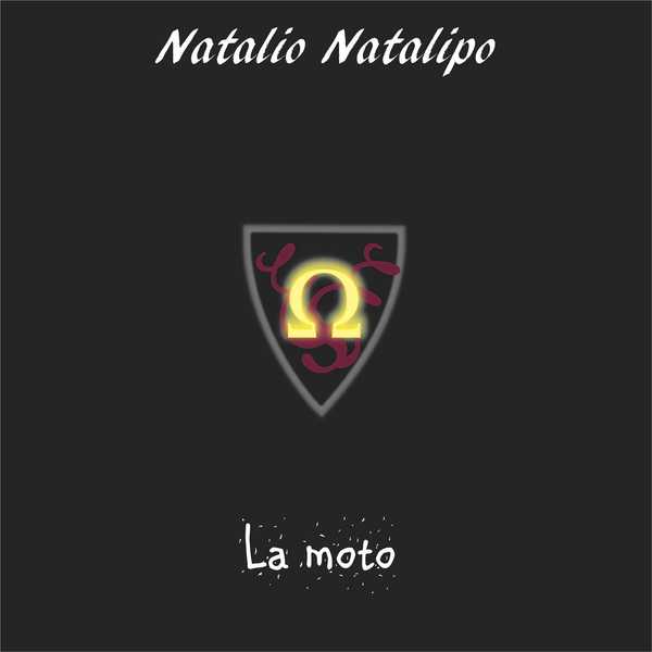 Natalio Natalipo - La Moto Natalio Natalipo - La Moto