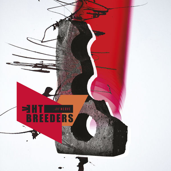 The Breeders|All Nerve The Breeders|All Nerve