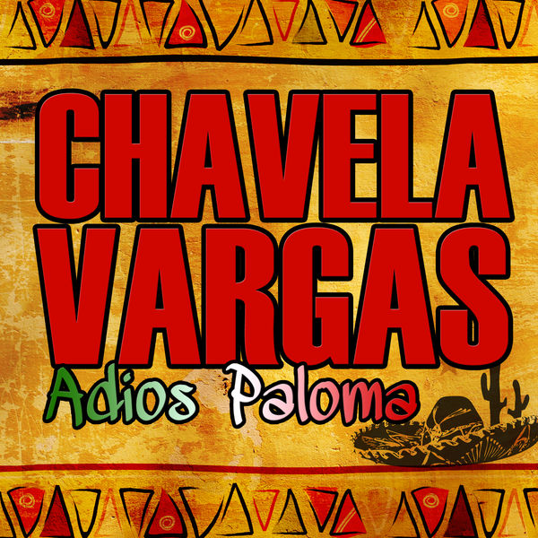 Chavela Vargas - Adios Paloma Chavela Vargas - Adios Paloma
