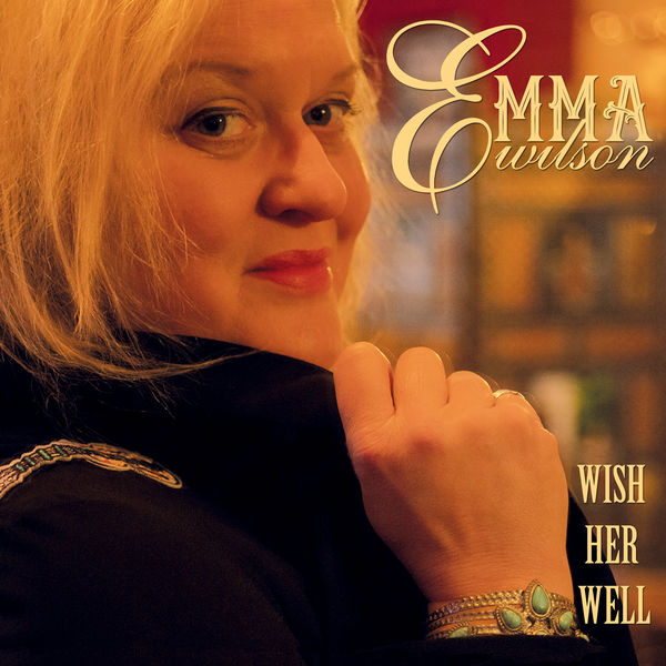 Emma Wilson|Wish Her Well Emma Wilson|Wish Her Well