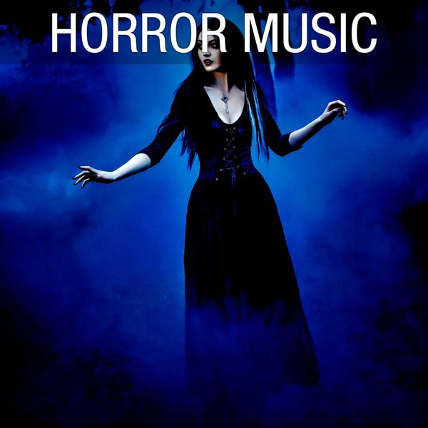 Scary Noises, Horror Music - Qobuz