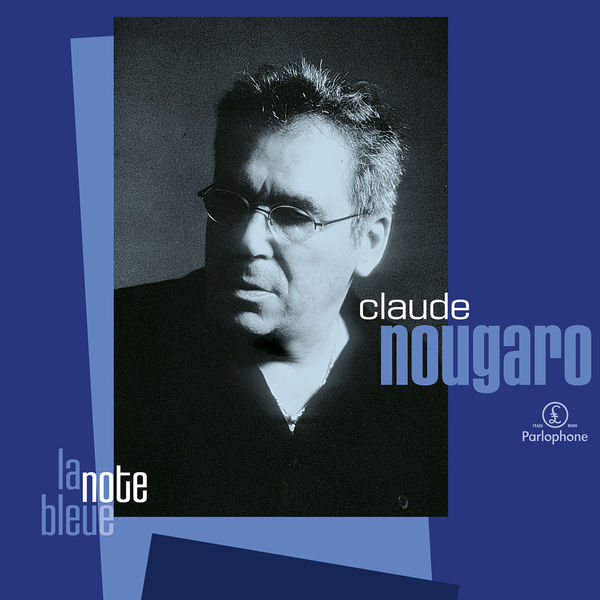 Claude Nougaro|La note bleue