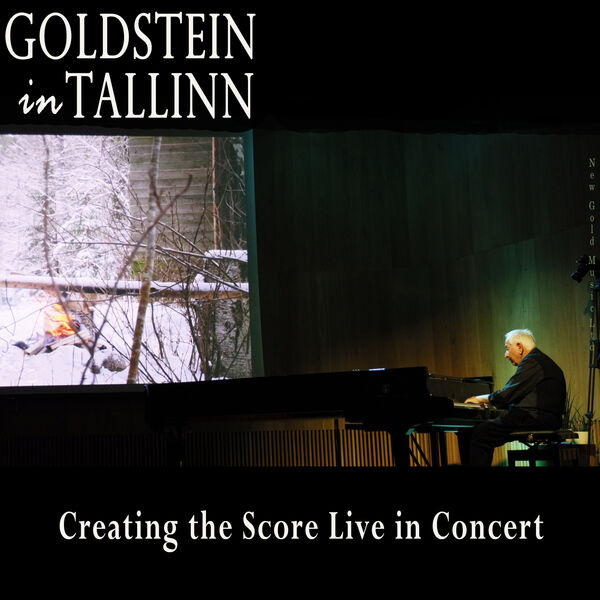 William Goldstein|Goldstein in Tallinn - Creating The Score Live in Concert (Live)