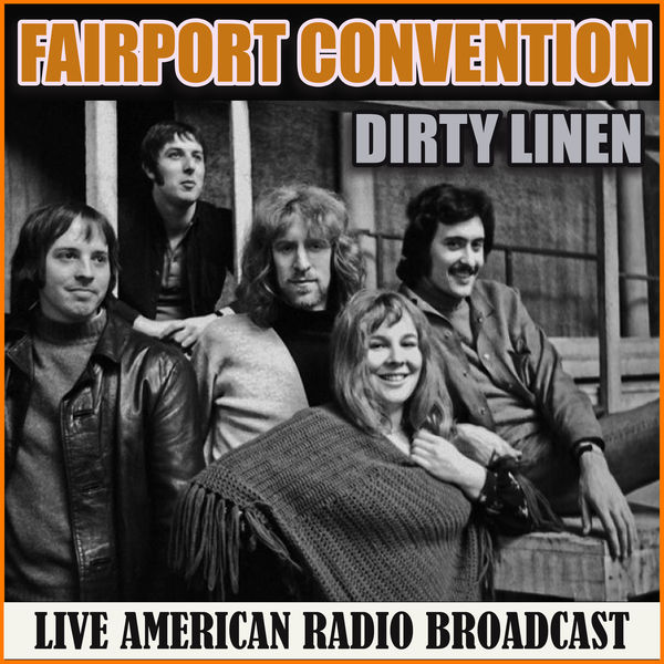 Fairport Convention - Dirty Linen Fairport Convention - Dirty Linen