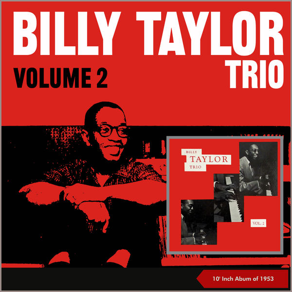 Billy Taylor Trio - Volume 2 Billy Taylor Trio - Volume 2