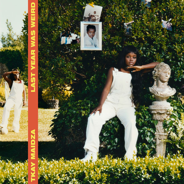 Tkay Maidza - Last Year Was Weird, Vol. 1 Tkay Maidza - Last Year Was Weird, Vol. 1