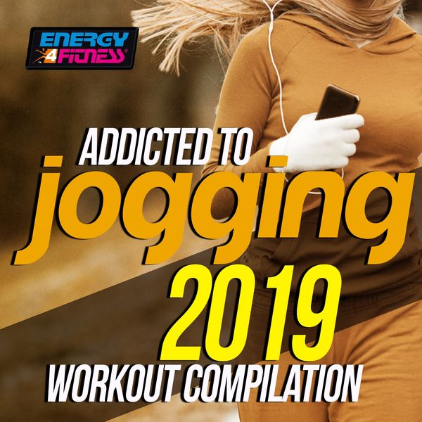 Various Artists - Addicted To Jogging 2019 Workout Compilation (15 Tracks Non-Stop Mixed Compilation for Fitness & Workout - 128 Bpm) Various Artists - Addicted To Jogging 2019 Workout Compilation (15 Tracks Non-Stop Mixed Compilation for Fitness & Workout - 128 Bpm)